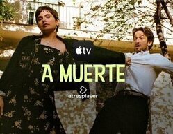 Apple TV+ adquiere 'A muerte' y anuncia la fecha de su estreno mundial en un acuerdo pionero con Atresmedia