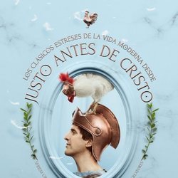 Manio Sempronio, muy imperial con un gallo en un póster de 'Justo antes de Cristo'