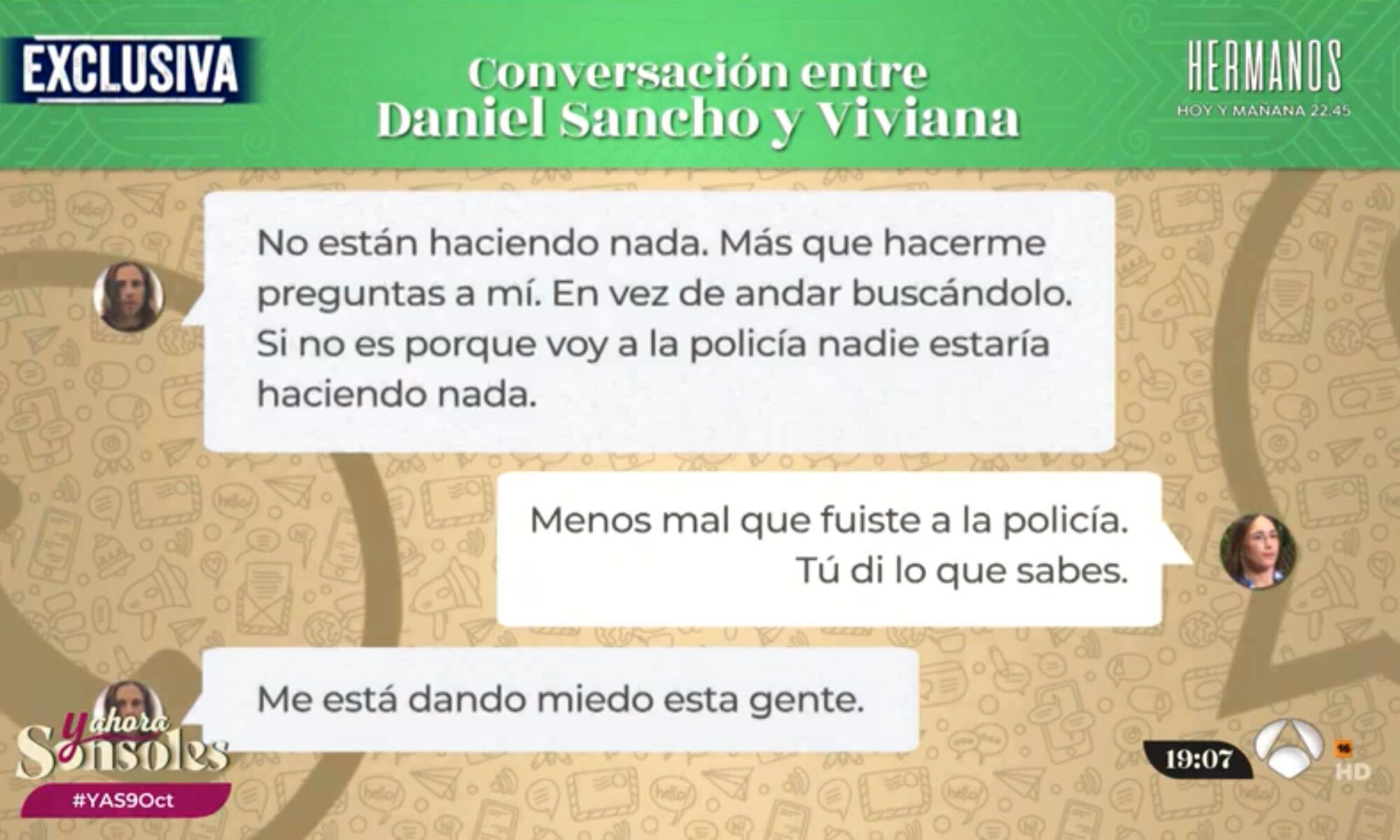 Parte de la conversación de Viviana Ordosgoitia y Daniel Sancho, mostrada en 'Y ahora, Sonsoles'