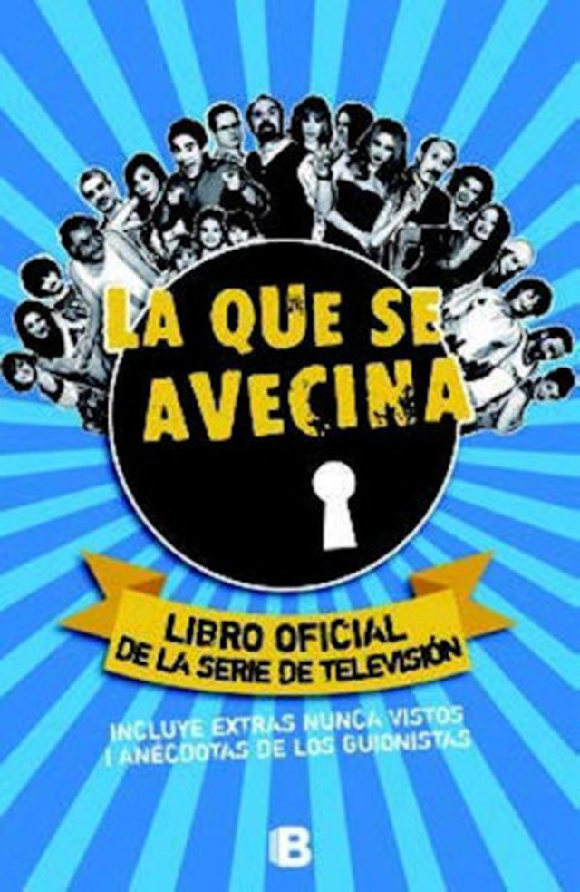 'La Que Se Avecina' Lanza Su Primer Libro Oficial Previo Al Estreno De ...