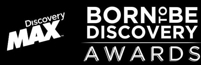 "Born To be Discovery Awards'