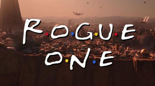 Así es la cabecera de 'Rogue One: Una historia de Star Wars' que parodia a 'Friends'