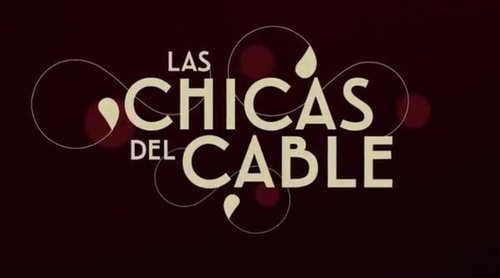 'Las chicas del cable': Un incendio, protagonista del teaser de la tercera temporada de la serie de Netflix